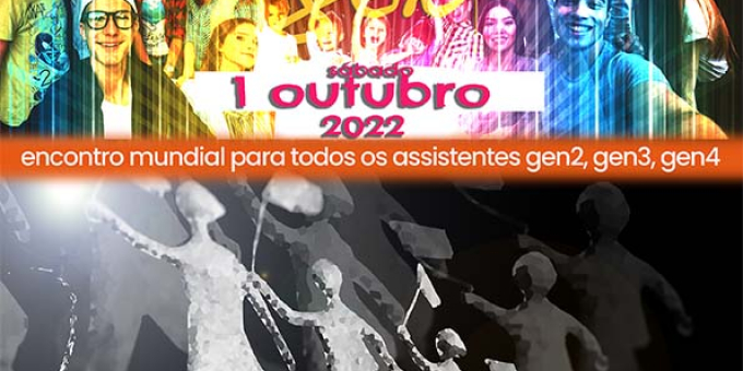 1 outubro 2022_ Encontro mundial para todos os assistentes gen2, gen3, gen4